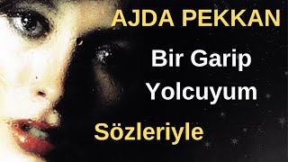 Ajda Pekkan  Bir Garip Yolcuyum [upl. by Stempien]