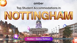 Top Student Accommodations in Nottingham  UK  amber [upl. by Yemrej]