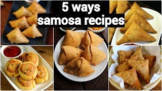 5 easy ways samosa recipes  instant samosa recipes  5 आसान समोसा रेसिपी [upl. by Llenrev]