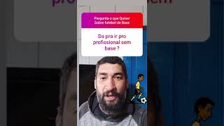 Posso virar Jogador profissional sem passar pela Base [upl. by Wolk]