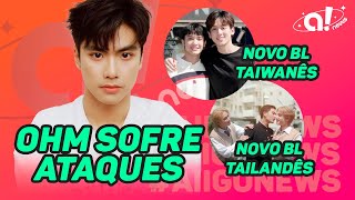 🚨 OHM sofre ATAQUES nas REDES Novas SÉRIES BL tailandesas e taiwanesas e  no AIIGO News [upl. by Healy]