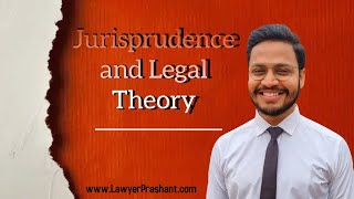 Jurisprudence  jurisprudence lectures for LLB  jurisprudence lecture Legal Theory [upl. by Oivaf]