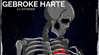 Lil Stunner  Gebroke Harte official audio [upl. by Gilba]