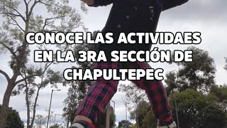 Actividades para divertirte en la tercera sección de Chapultepec 🌳✨ [upl. by Patten]