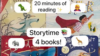 20 Minute Read Along 4 great books 📚 🦖🐘🦒🦸‍♀️ [upl. by Beth]