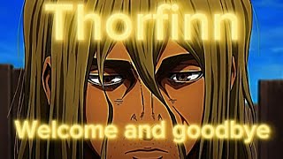 Thorfinn is a good animewelcome e and goodbye [upl. by Yasdnyl290]