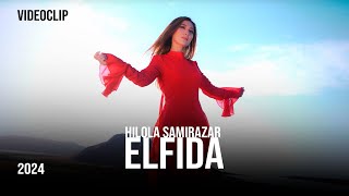 Hilola Samirazar  Elfida VIdeoClip 2024 Cover [upl. by Anirehs932]