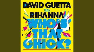 Whos That Chick  feat Rihanna Afrojack Remix [upl. by Christophe]