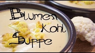 Blumenkohlsuppe mit Kokosmlich leicht cremig schmackhafte Variante [upl. by Anival]