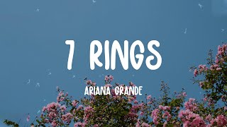 7 rings  Ariana Grande Lyrics [upl. by Anitselec]