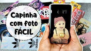 FAÇA CAPINHA COM FOTO PERSONALIZADA EM CASA  IDER ALVES [upl. by Burkhard742]