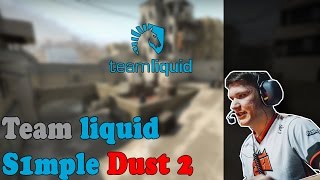 Team Liquid s1mple playing CSGO MM on Dust 2 twitch stream [upl. by Aisile]