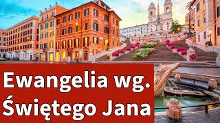 🌟 quotEwangelia Świętego Jana Głębia Miłości i Światła 📖✨quot [upl. by Shafer]