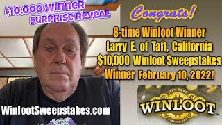 Surprise Reveal 10000 Cash Winloot Sweepstakes Winner Larry E from Taft California [upl. by Haase]