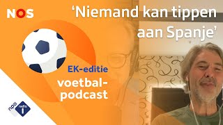 Niemand kan tippen aan Spanje  NOS VOETBALPODCAST  EK EDITIE  15  NPO Radio 1 [upl. by Etnaihc964]