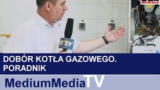 Dobór kotła gazowego Poradnik [upl. by Wisnicki]