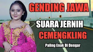 GENDING JAWA KLASIK NYAMLENG  SUARA JERNIH CEMENGKLING PALING ENAK DI DENGAR FULL UYON UYON [upl. by Anderson]