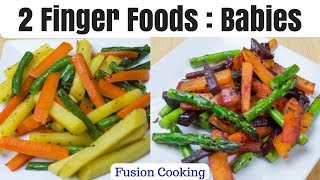 Finger Foods for Toddlers 2 Ways  Veggie Finger Food For Kids 2 Ways  Veggie Sticks 4 Kids 2 Ways [upl. by Annawal]