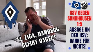 HSV  SV Sandhausen 15  Ansage an den HSV DANKE für NICHTS 2 Liga Hamburg bleibt dabei [upl. by Ytinav386]