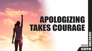 Apologizing Takes Courage in School and Out [upl. by Asenab]