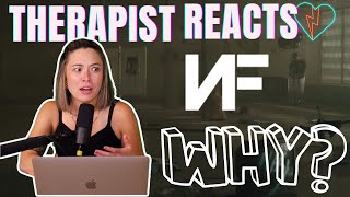 Therapist Reacts to NF  Why [upl. by Ecirtel]