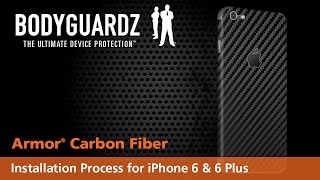 How to Install Armor Carbon Fiber for Apple iPhone 6  BodyGuardz [upl. by Ylurt]