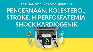 Pembahasan Soal UKAI 33  PENCERNAAN KOLESTEROL STROKE HIPERFOSFATEMIA SHOCK KARDIOGENIK [upl. by Lavinie]