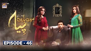 Mein Hari Piya Episode 46  Hira Mani  Sami Khan  ARY Digital [upl. by Nitsed999]