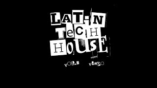 LATIN TECH HOUSE VOL2 [upl. by Dodd]