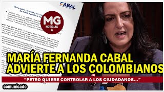 quotPETRO QUIERE CONTROLAR A LOS CIUDADANOSquot ⚠️ SENADORA CABAL ADVIERTE A LOS COLOMBIANOS [upl. by Naxela]