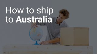 How to ship to Australia [upl. by Nuahsad112]