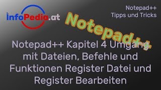 Notepad Tutorial Deutsch 4 – Umgang mit Dateien Befehle in Register Datei und Bearbeiten [upl. by Bland]