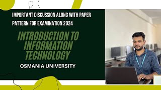 INTRODUCTION TO INFORMATION TECHNOLOGY SEMESTER 3 MOST IMPORTANT DISCUSSION FOR EXAMINATION 2024 [upl. by Atilemrac]