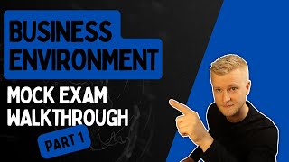 AAT Level 2  Business Environment BENV  Mock Exam Walkthrough  Part 1 [upl. by Ocire461]