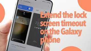 How to extend the lock screen timeout on the Samsung Galaxy phone [upl. by Okwu]