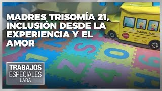 Madres trisomía 21 inclusión desde la experiencia y el amor  Especial VPItv [upl. by Lairea]