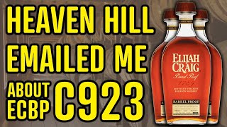 HEAVEN HILL Emailed Me About ELIJAH CRAIG C923 [upl. by Banquer820]