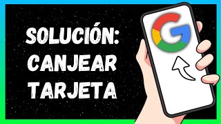 Cómo Solucionar El Problema De Canjear Tarjeta En Google Play  Muy Fácil 2024 [upl. by Andria940]