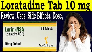 Review Lorin nsa 10mg used for  Loratadine 10 mg uses in urdu  Uses Side Effects Dose Pregnancy [upl. by Atlas]