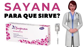 SAYANA que es y para que sirve sayana como usar sayana press [upl. by Eenrahc]