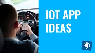 IOT App Ideas [upl. by Llerref853]