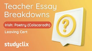 4 Colscaradh  Essay Breakdown by Expert Examiner Leaving Cert Irish Poetry [upl. by Ennahgiel]