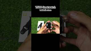 T500 Smartwatch  Smartwatch t500 review and unboxing t500smartwatch shorts [upl. by Amata117]