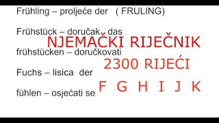 NJEMAČKI RJEČNIK 2300 RIJEČI PO ABECEDI 2 DIO SLOVA F G H I J K [upl. by Trillby528]