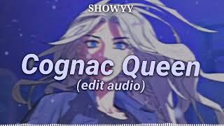 Cognac Queen Edit Audio [upl. by Volding]