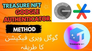 Treasure NFT Google authenticator bind process  Treasure NFT Google authenticator method [upl. by Rovaert439]