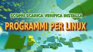 Come installare programmi in Linux [upl. by Shushan]