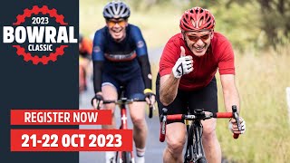 2023 Bowral Classic Registrations Now Open [upl. by Lynnet185]