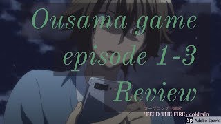 Ousama Game Episode 13 Review [upl. by Melonie530]