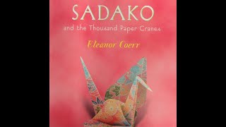 Sadako and the Thousand Paper Cranes Chapter 4 [upl. by Ecilef]